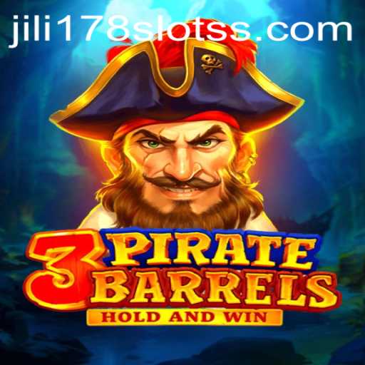 Dive into the Thrilling World of 3PirateBarrels with jili178 Slots