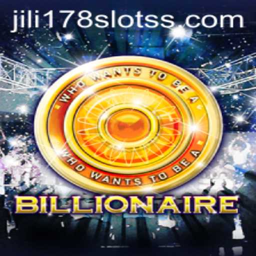 Exploring the Thrills of Billionaire Game and Jili178 Slots