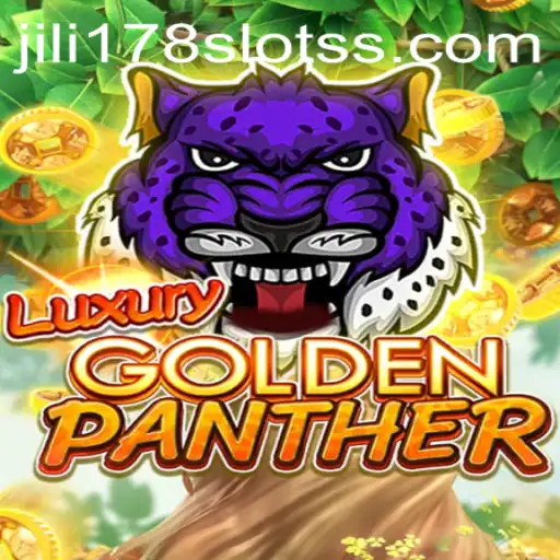 Exploring LUXURYGOLDENPANTHER: An Alluring Adventure in JILI178 Slots