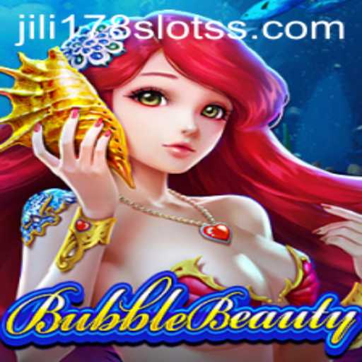 BubbleBeauty: Dive into the Colorful World of Jili178 Slots