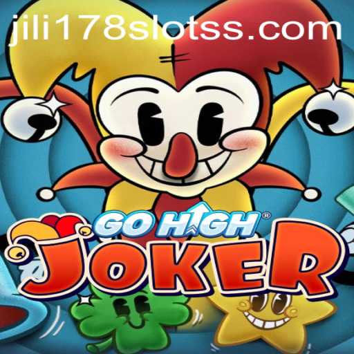 Exploring GoHighJoker: The Exciting World of jili178 Slots