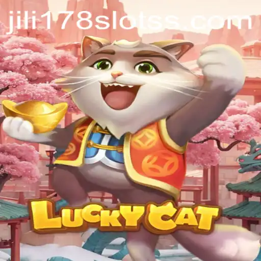 Exploring 'LuckyCat' in the World of Jili178 Slots