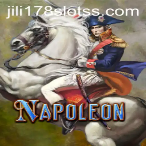Exploring the Fascinating World of Napoleon: Jili178 Slots and Their Historical Inspirations